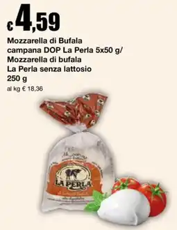 Sì con te Market Mozzarella di bufala La Perla senza lattosio offerta