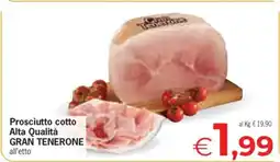 Eurospar PROSCIUTTO COTTO ALTA QUALITÀ GRAN TENERONE offerta