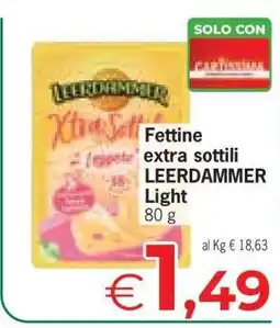 Eurospar Fettine extra sottili LEERDAMMER Light offerta