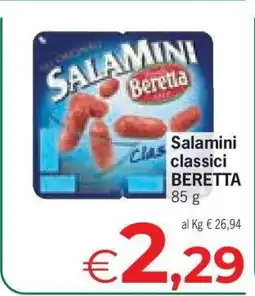 Eurospar Salamini classici BERETTA offerta