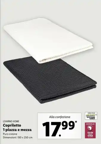 Lidl Livarno home copriletto 1 piazza e mezza offerta