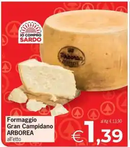 Eurospar Formaggio Gran Campidano ARBOREA offerta