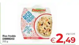 Eurospar Riso freddo DIMMIDISÌ offerta