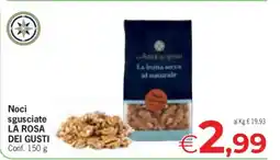 Eurospar Noci sgusciate LA ROSA DEI GUSTI offerta