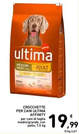 Spazio Conad Crocchette per cani Ultima Affinity offerta