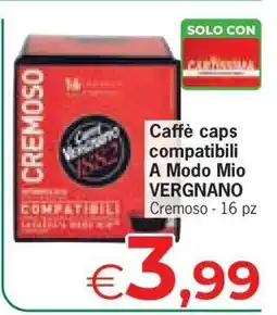 Eurospar Caffè caps compatibili A Modo Mio VERGNANO offerta
