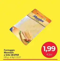 Eurospar Formaggio Maasdam a fette DESPAR offerta