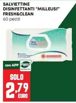 Pam Salviettine disinfettanti Milleusi Fresh&Clean offerta