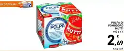 Spazio Conad Polpa di pomodoro Mutti offerta