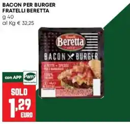 Pam Bacon per burger Fratelli Beretta offerta