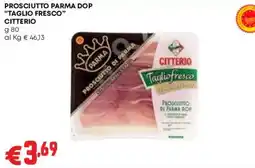 Pam Prosciutto di Parma DOP Taglio Fresco Citterio offerta
