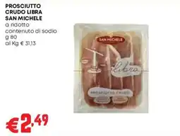 Pam Prosciutto crudo libra San Michele offerta