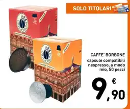 Spazio Conad Caffè Borbone capsule compatibili nespresso, a modo mio offerta