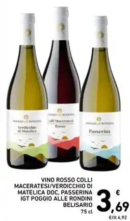 Spazio Conad Vino rosso Colli Maceratesi/Verdicchio di Matelica DOC, Passerina IGT Poggio alle Rondini Belisario offerta