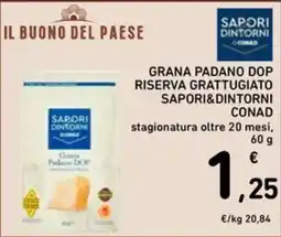 Spazio Conad Grana Padano DOP Riserva Grattugiato Saporidintorni Conad offerta