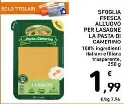 Spazio Conad Sfoglia fresca all'uovo per lasagne la pasta di camerino offerta