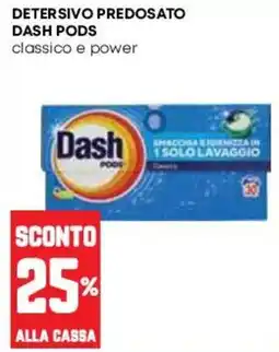 Pam Detersivo predosato Dash Pods classico e power offerta