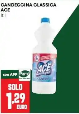 Pam Candeggina classica Ace offerta