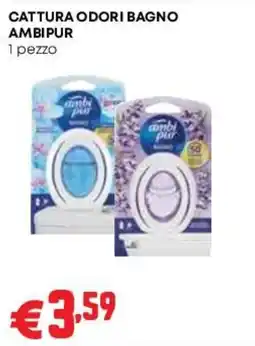 Pam Cattura odori bagno Ambipur offerta