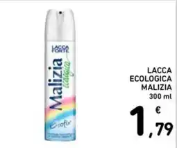 Spazio Conad Lacca ecologica Malizia offerta