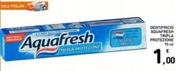Spazio Conad Dentifricio Aquafresh Tripla Protezione offerta