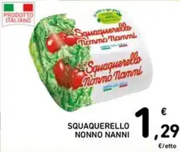 Spazio Conad Squaquerello Nonno Nanni offerta