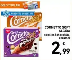 Spazio Conad Cornetto Soft Algida cookies&chocolate, caramel offerta