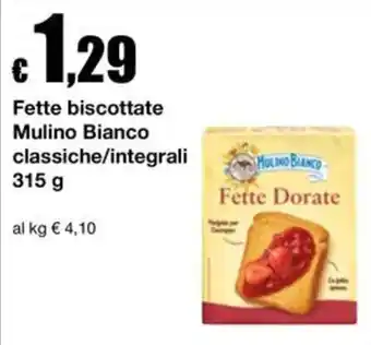 Sì con te Market Fette biscottate Mulino Bianco classiche/integrali offerta