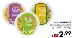 Maxi Supermercati Tortilla fresca DIMMIDISÌ offerta