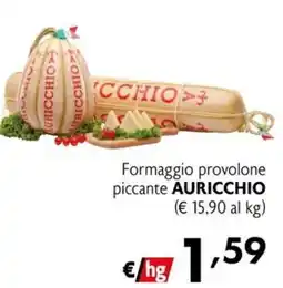Maxi Supermercati Formaggio provolone piccante Auricchio offerta