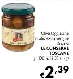 Maxi Supermercati Olive taggiasche Le conserve toscane offerta