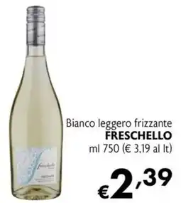 Maxi Supermercati Bianco leggero frizzante Freschello offerta