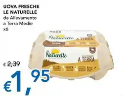 Migross Superstore Uova fresche Le Naturelle offerta