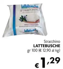 Maxi Supermercati Stracchino Lattebusche offerta