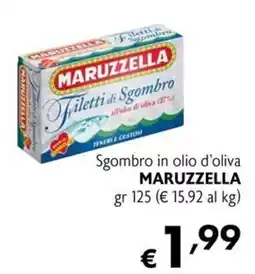 Maxi Supermercati Filetti di Sgombro Maruzzella offerta