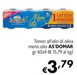 Maxi Supermercati Tonno all'olio di oliva meno olio AS'DOMAR offerta