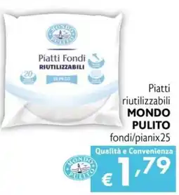 Maxi Supermercati Piatti Fondi riutilizzabili MONDO PULITO offerta