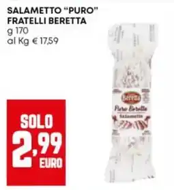 Panorama Salametto Puro Beretta offerta