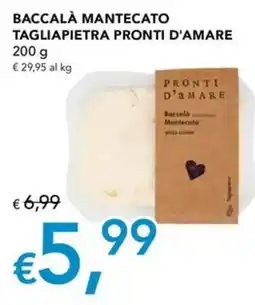 Migross Superstore Baccalà Mantecato Pronti D'Amare offerta
