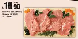 Sì con te Braciole senza osso di reale di vitello nazionale offerta