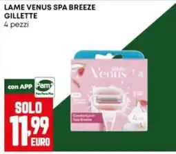 Panorama Lame Venus Spa Breeze Gillette offerta