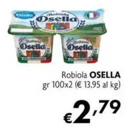 Maxi Supermercati Robiola Osella offerta