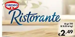 Maxi Supermercati Cameo Ristorante offerta