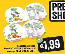 Maxi Supermercati Pancetta a cubetti MONDO NATURA offerta