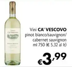 Maxi Supermercati Vini CA' VESCOVO offerta