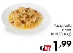 Maxi Supermercati Mazzancolle in saor offerta