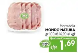 Maxi Supermercati Mortadella MONDO NATURA offerta