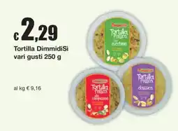 Sì con te Tortilla DimmidiSi offerta