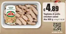 Sì con te Tagliata di pollo chicken salad Aia offerta