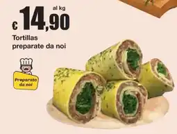 Sì con te Tortillas preparate da noi offerta